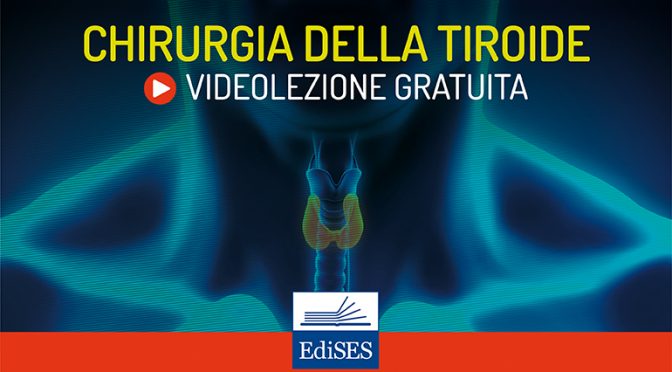 videolezione chirurgia della tiroide