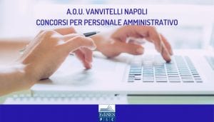 concorsi amministrativi sanitari vanvitelli napoli