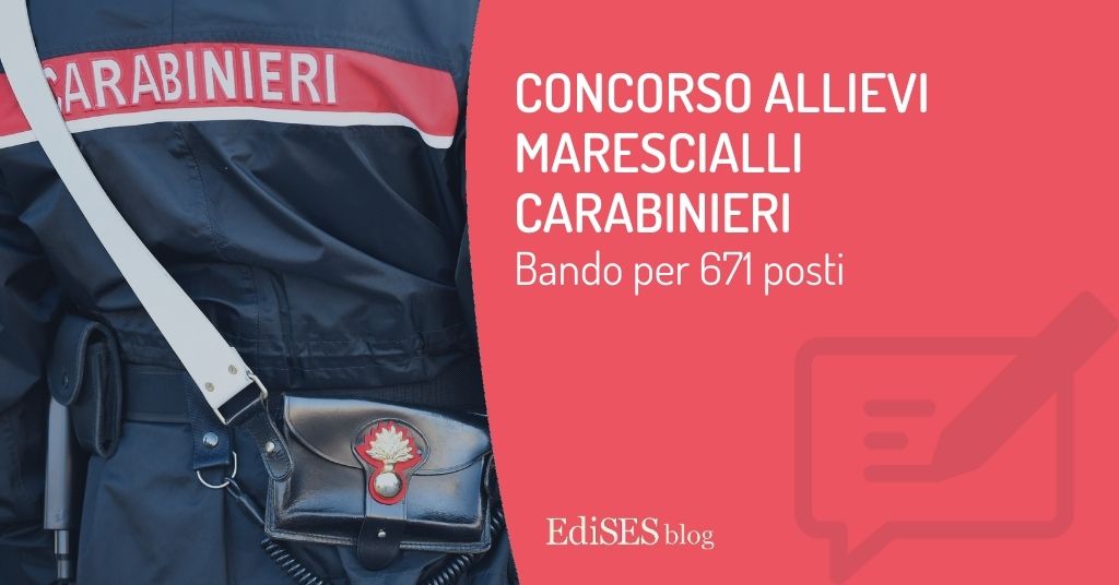 concorso allievi marescialli carabinieri 2022 bando 671 posti