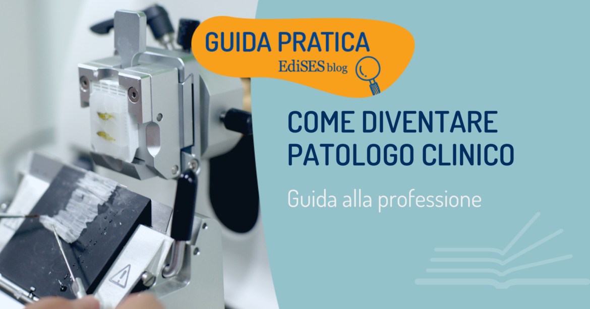 Come diventare patologo clinico