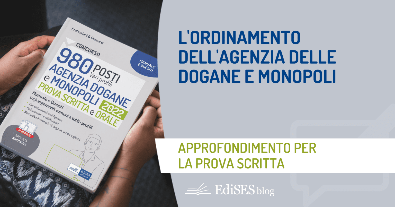 Ordinamento Agenzia Dogane per la prova scritta del concorso