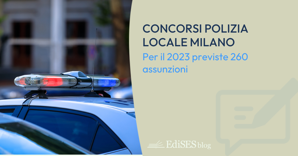 Concorsi Polizia locale Milano 260 assunzioni