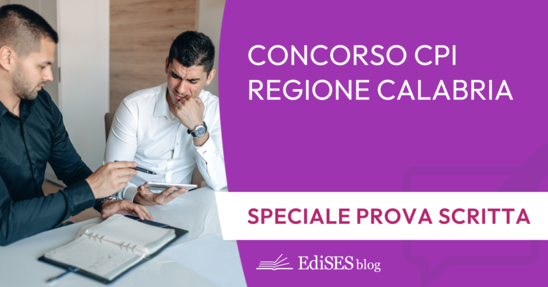 Concorso CPI Calabria 279 Istruttori Direttivi Amministrativi - Finanziari