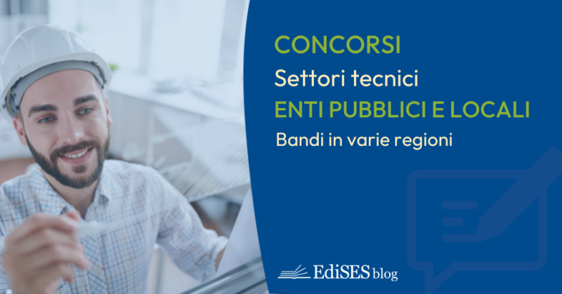 Concorsi per le aree tecniche di enti pubblici e locali