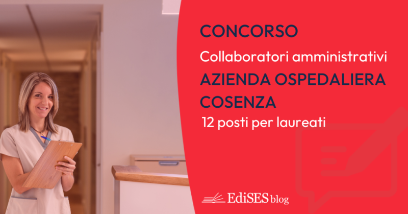 Concorso collaboratori amministrativi Azienda Ospedaliera Cosenza