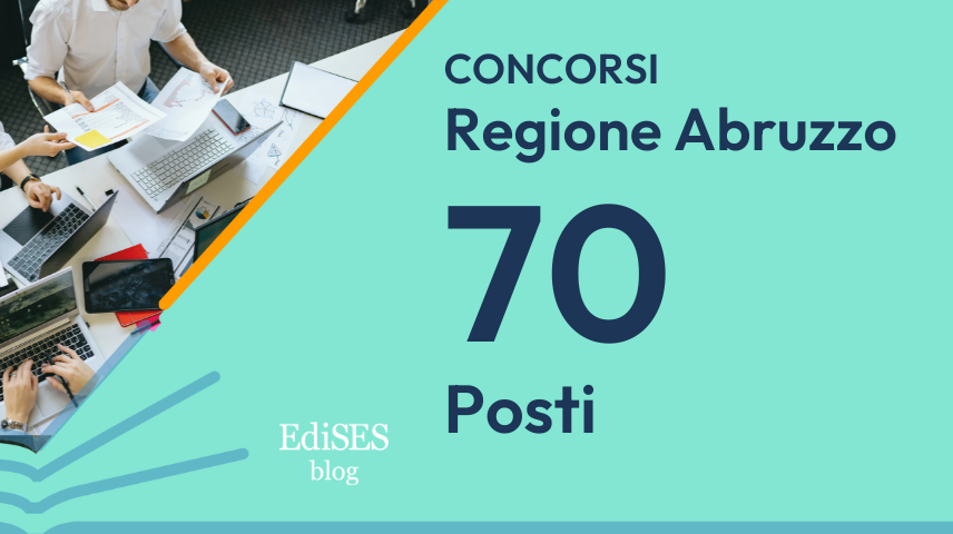 Concorsi Regione Abruzzo 70 posti