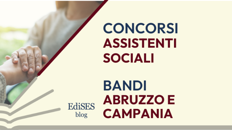 Concorsi assistenti sociali Abruzzo e Campania