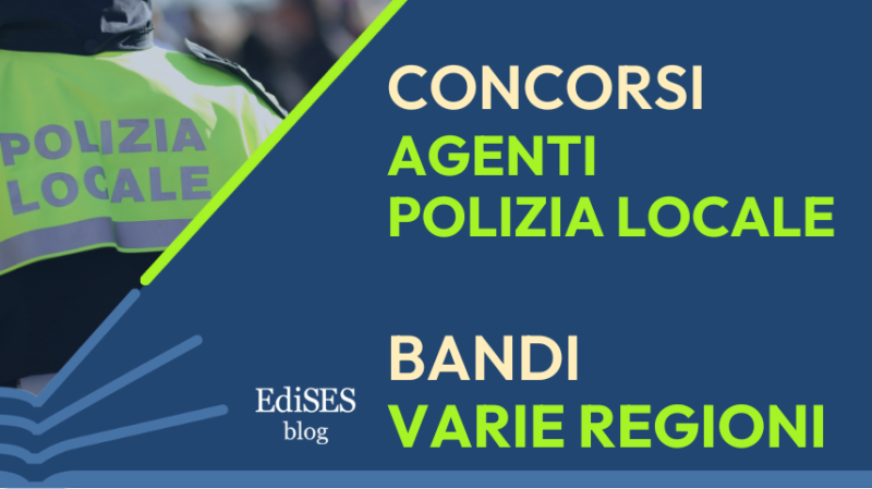 Concorsi agenti polizia locale varie regioni