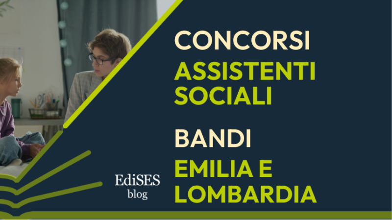Concorsi assistenti sociali Emilia Romagna e Lombardia