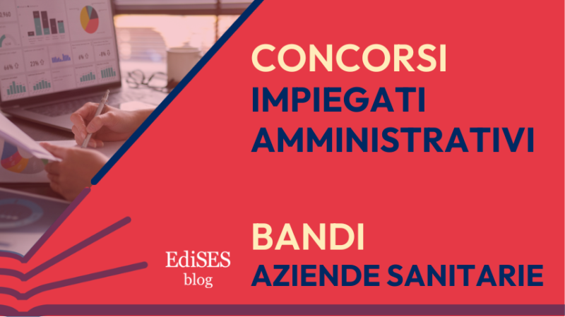 Concorsi impiegati amministrativi aziende sanitarie