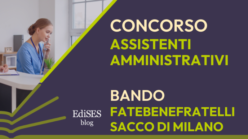 Concorso assistenti amministrativi Fatebenefratelli Milano