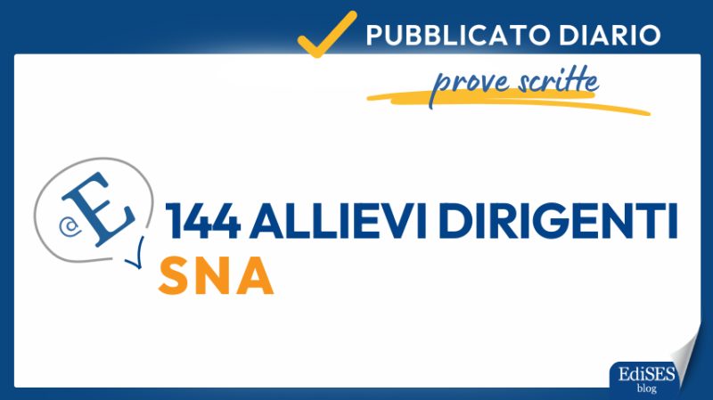 Concorso 144 Allievi Dirigenti SNA
