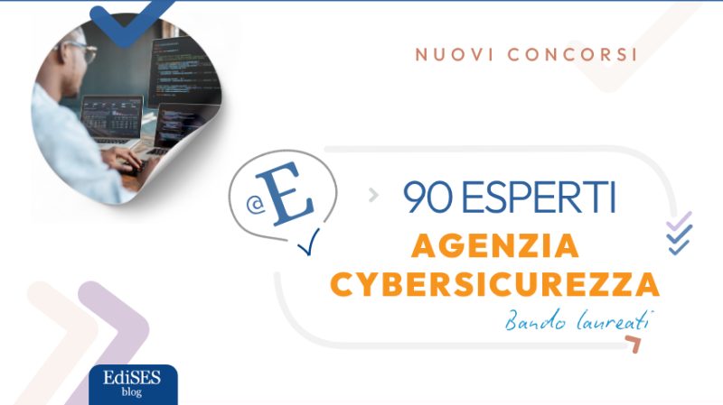 Concorsi 90 esperti Agenzia Cybersicurezza Nazionale