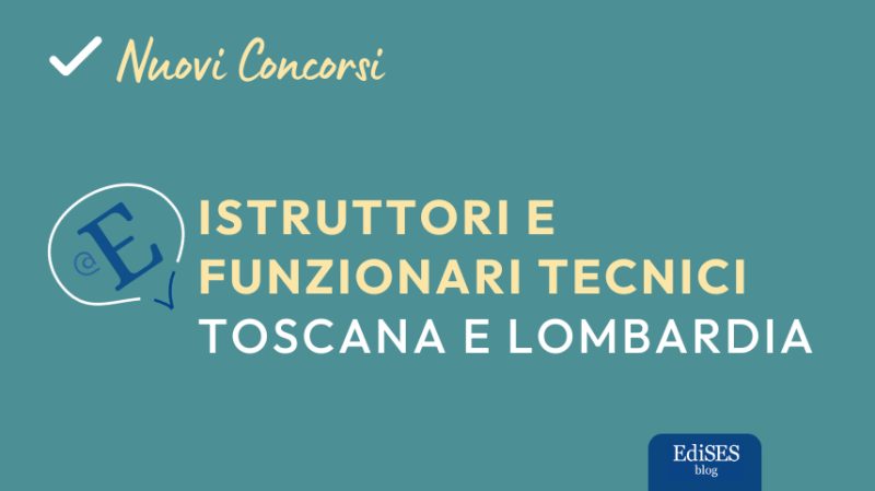 Concorsi area tecnica Toscana e Lombardia