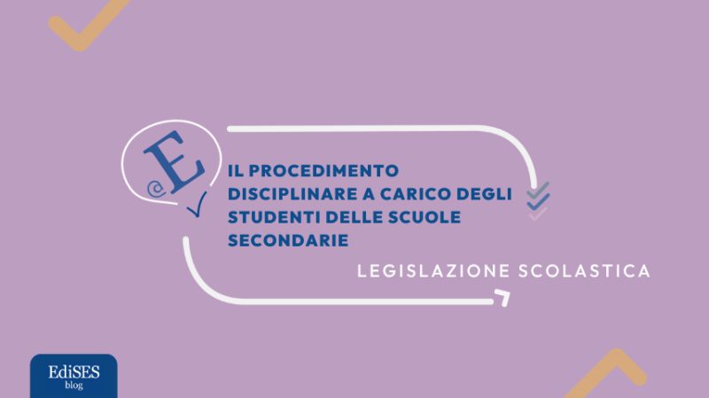 Il procedimento disciplinare a carico degli studenti delle scuole secondarie