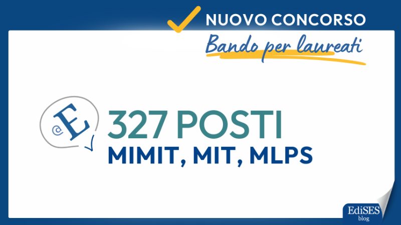 Concorso 327 Funzionari Ministeri