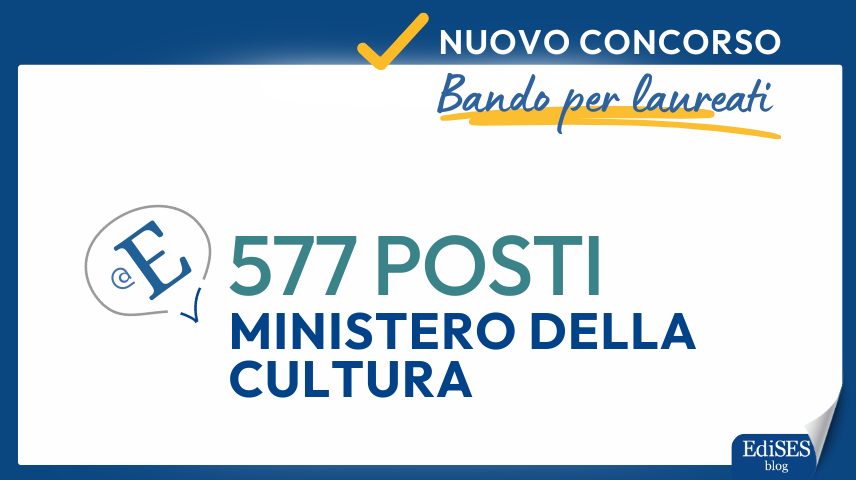 Concorso 577 Funzionari Ministero della Cultura