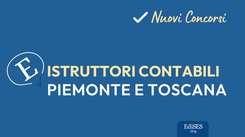 Concorsi istruttori contabili Piemonte e Toscana