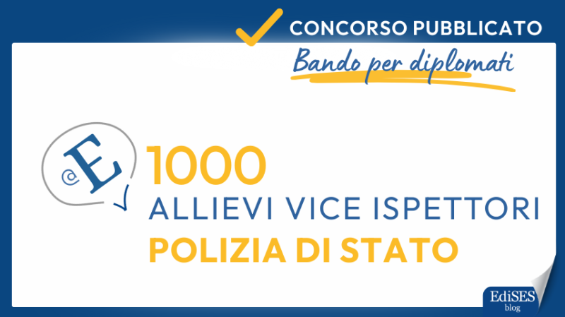 Concorso 1000 Allievi vice ispettori Polizia di Stato