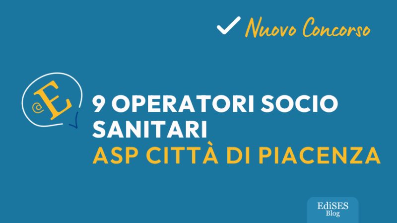 Concorso Operatori Socio Sanitari ASP Piacenza