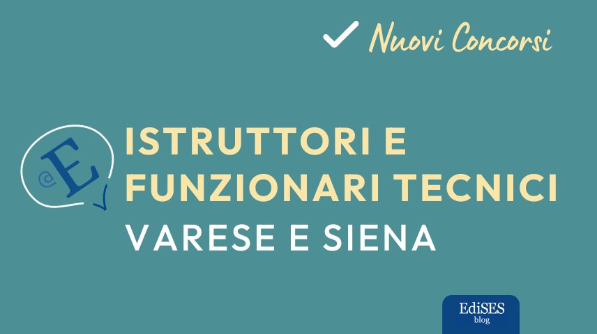 Concorsi area tecnica Varese e Siena