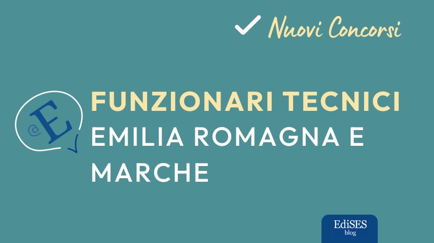 Concorsi funzionari tecnici Pesaro e Bologna