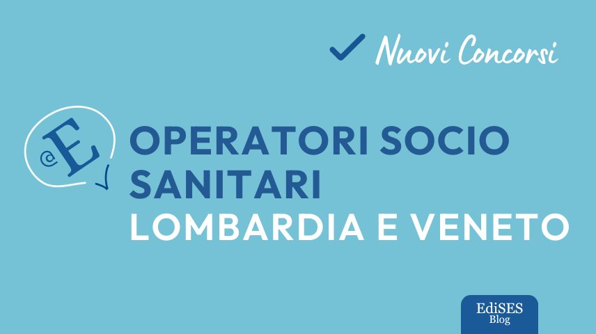 Concorsi operatori socio sanitari Lombardia e Veneto