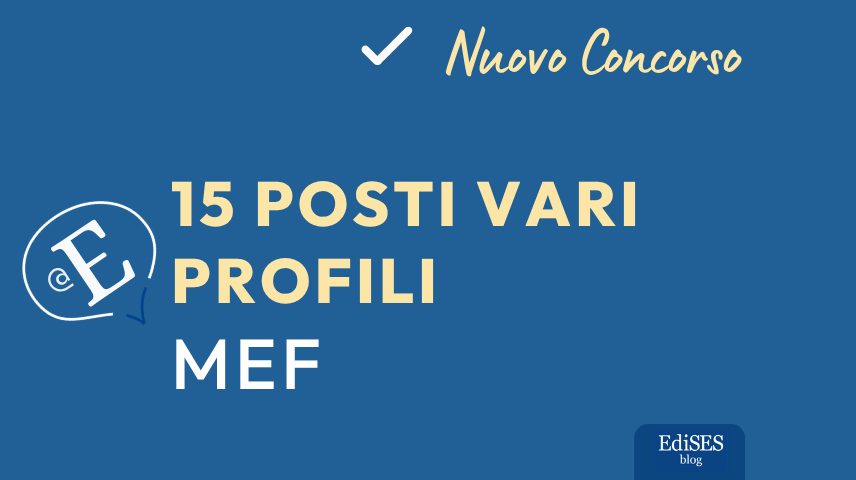 Concorso 15 posti MEF