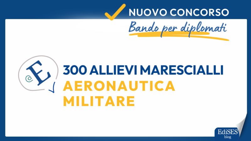 Concorso 300 Allievi Marescialli Aeronautica