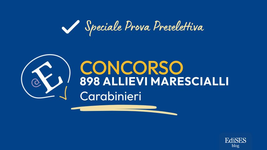 Preselezione Concorso 898 Allievi Marescialli Carabinieri