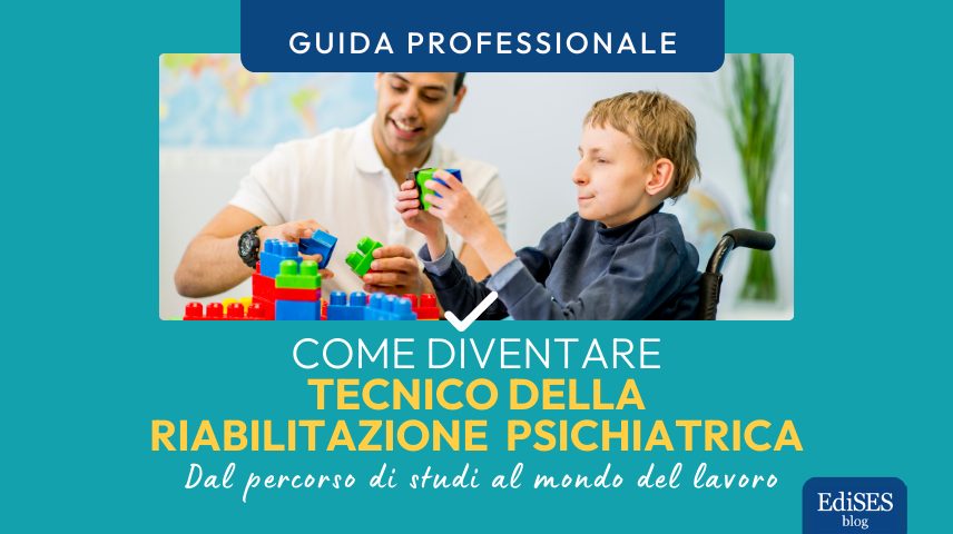 come diventare tecnico riabilitazione psichiatrica