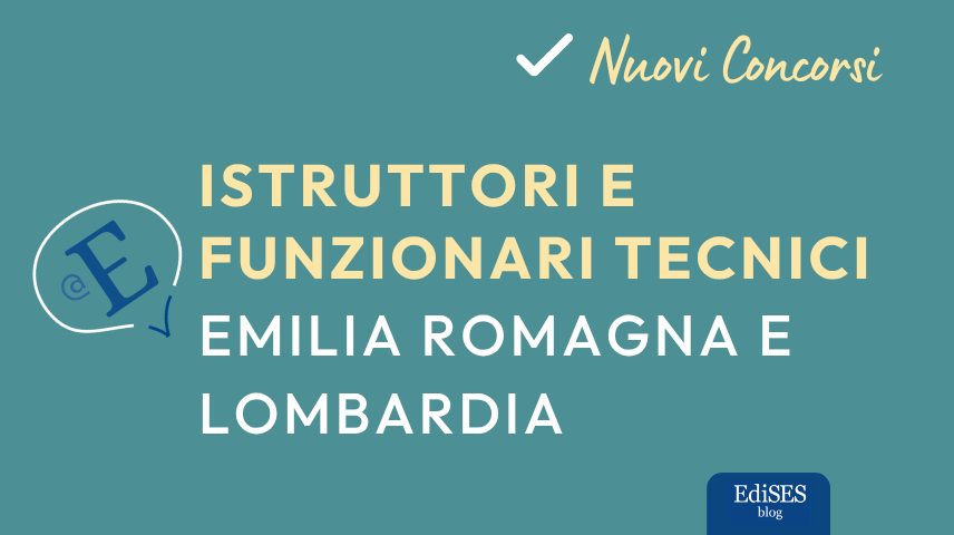 Concorsi aree tecniche Emilia Romagna e Lombardia