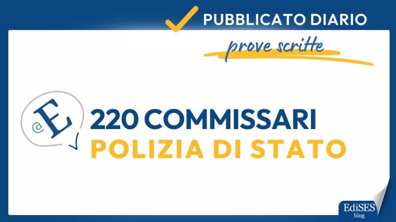 Concorso 220 Commissari Polizia di Stato