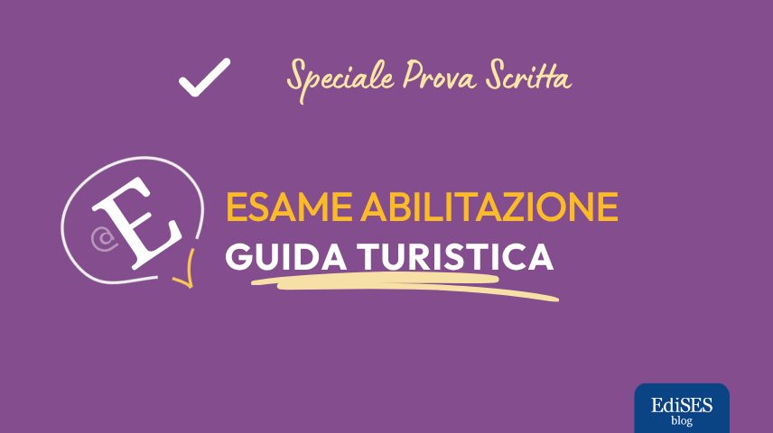 Prova scritta Abilitazione Guida Turistica