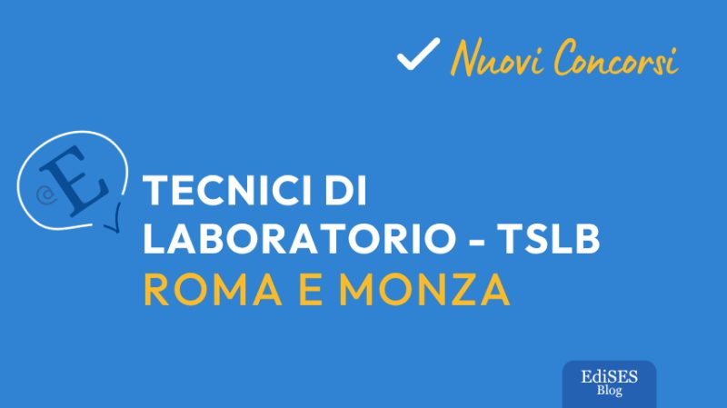 Concorsi TSLB Roma e Monza
