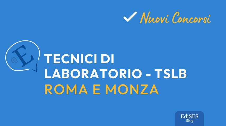 Concorsi TSLB Roma e Monza
