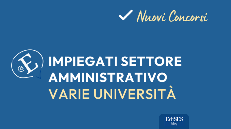 Nuovi concorsi impiegati amministrativi università