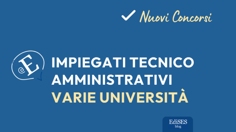 Concorsi impiegati tecnico amministrativi Università