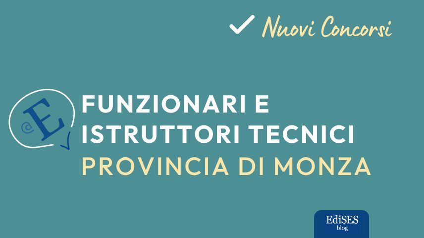 Concorsi istruttori e funzionari tecnici Provincia di Monza