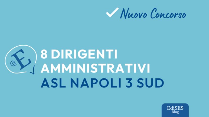 Concorso dirigenti amministrativi Asl Napoli 3