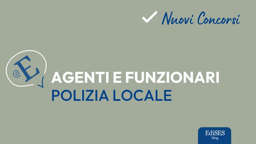 Concorsi agenti e funzionari polizia locale