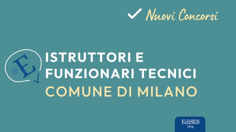 Concorsi profili tecnici Comune di Milano