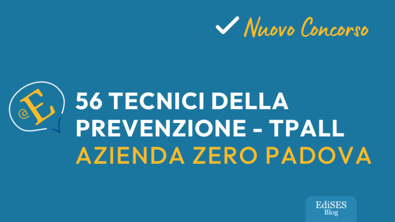Concorso 56 TPALL Azienda Zero Padova