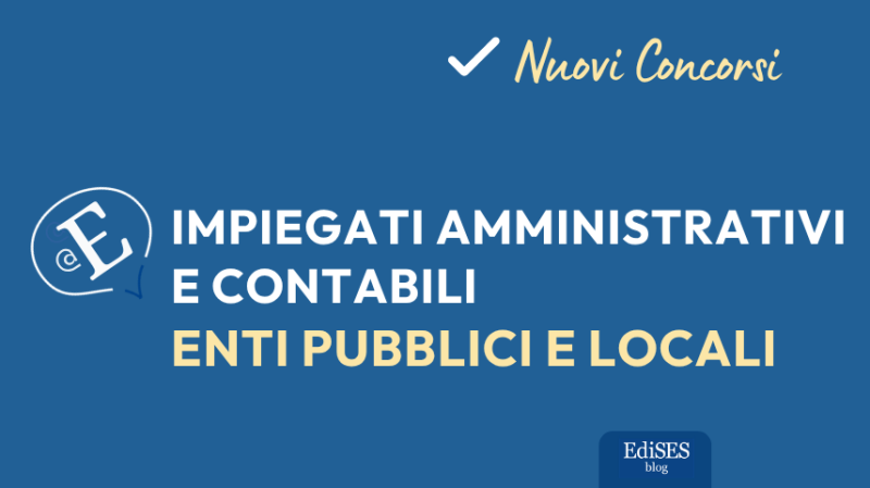 Concorsi impiegati amministrativi e contabili