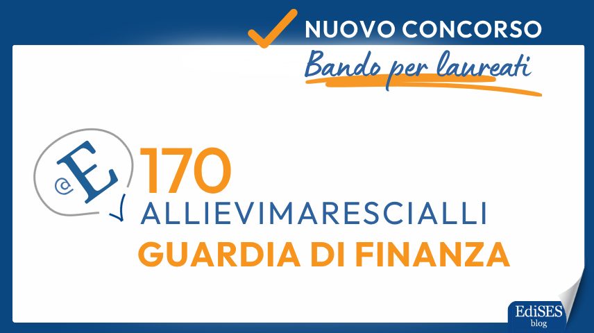 Concorso 170 Allievi Marescialli Guardia di Finanza