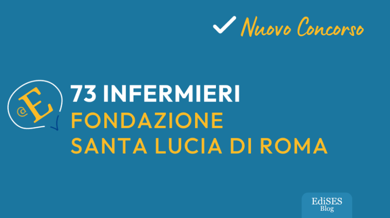 Concorso 73 infermieri Fondazione Santa Lucia Roma