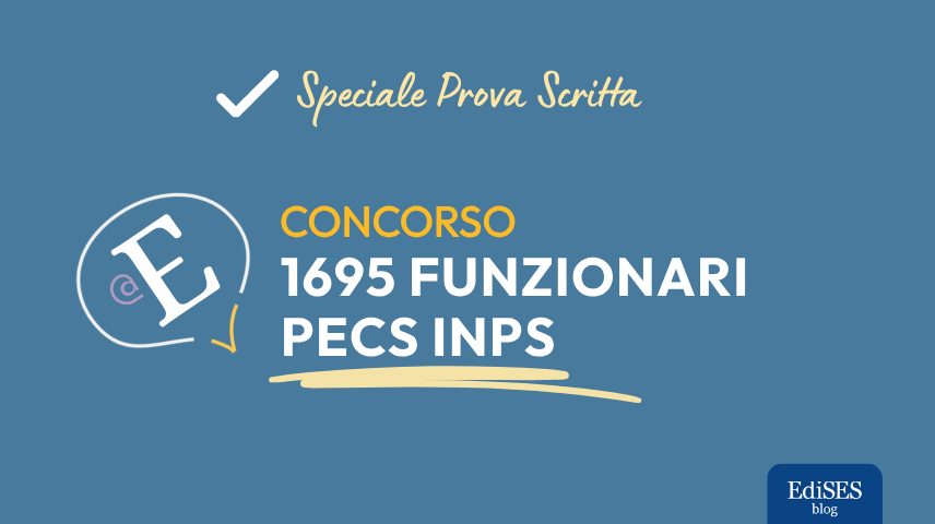 Prova scritta Concorso 1695 Funzionari PECS INPS